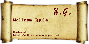 Wolfram Gyula névjegykártya